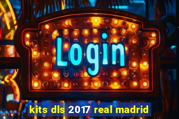 kits dls 2017 real madrid